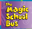 Go to Magic School Bus